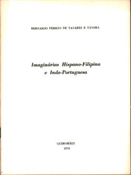 "Imaginárias Hispano-Filipina e Indo-Portuguesa"