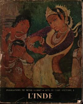 "Arts de L'Asie Ancienne. Thèmes et Motifs: I - IL'Inde"